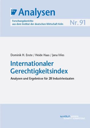 Internationaler Gerechtigkeitsindex von Enste,  Dominik H., Haas,  Heide, Wies,  Jana