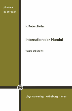 Internationaler Handel von Heller,  H. R., Scharrer,  E., Stiller,  E., Stiller,  R.