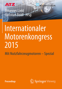 Internationaler Motorenkongress 2015 von Beidl,  Christian, Liebl,  Johannes