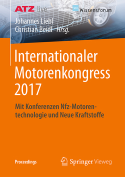 Internationaler Motorenkongress 2017 von Beidl,  Christian, Liebl,  Johannes