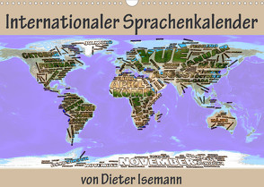 Internationaler Sprachenkalender (Wandkalender 2022 DIN A3 quer) von Isemann,  Dieter