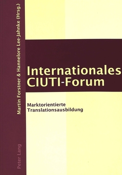 Internationales CIUTI-Forum von Forstner,  Martin, Lee-Jahnke,  Hannelore