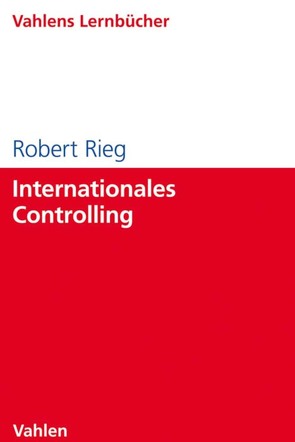 Internationales Controlling von Rieg,  Robert