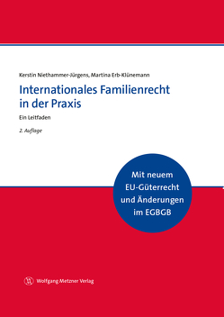 Internationales Familienrecht in der Praxis von Erb-Klünemann,  Martina, Niethammer-Jürgens,  Kerstin