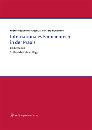 Internationales Familienrecht in der Praxis von Erb-Klünemann,  Martina, Niethammer-Jürgens,  Kerstin