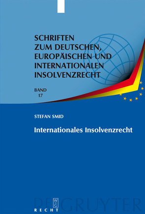 Internationales Insolvenzrecht von Smid,  Stefan