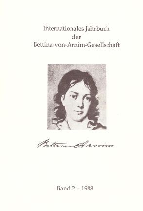 Internationales Jahrbuch der Bettina-von-Arnim-Gesellschaft von Bunzel,  Wolfgang, Lemm,  Uwe