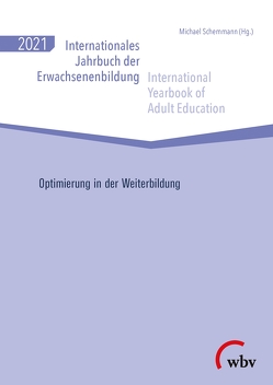 Internationales Jahrbuch der Erwachsenenbildung 2021 von Schemmann,  Michael