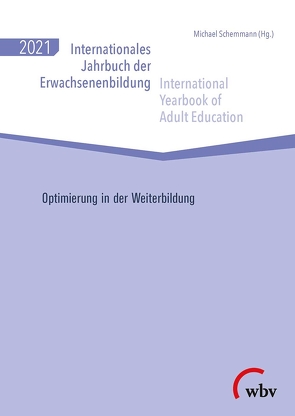 Internationales Jahrbuch der Erwachsenenbildung 2021 von Schemmann,  Michael