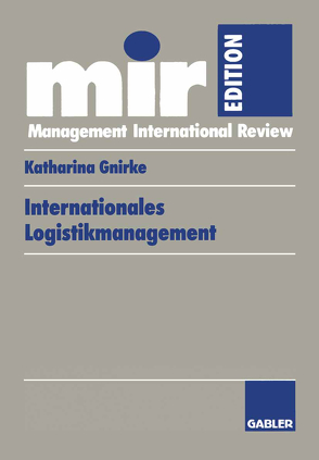 Internationales Logistikmanagement von Gnirke,  Katharina