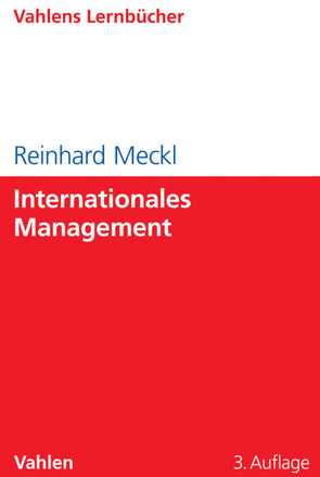 Internationales Management von Meckl,  Reinhard
