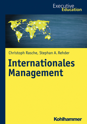 Internationales Management von Madani,  Roya, Müller,  Magnus, Rasche,  Christoph, Rehder,  Stephan A., Wagner,  Dieter