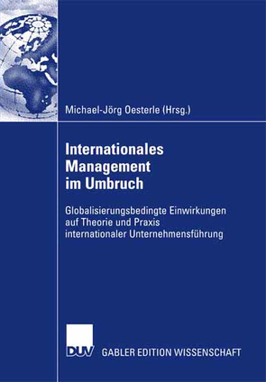 Internationales Management im Umbruch von Oesterle,  Michael-Jörg