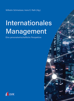Internationales Management und Personalführung von Rath,  Irene E., Schmeisser,  Wilhelm
