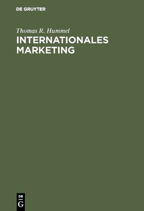 Internationales Marketing von Hummel,  Thomas R.