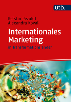 Internationales Marketing von Koval,  Alexandra, Pezoldt,  Kerstin
