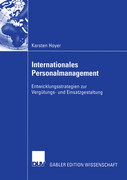 Internationales Personalmanagement von Hoyer,  Karsten, Klimecki,  Prof. Dr. Rüdiger
