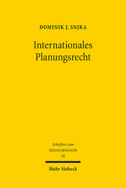 Internationales Planungsrecht von Snjka,  Dominik J.