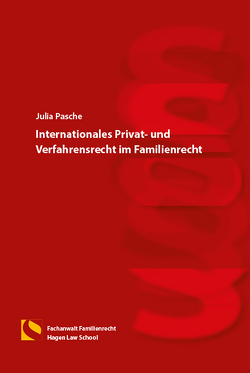 Internationales Privat- und Verfahrensrecht im Familienrecht von Pasche,  Julia