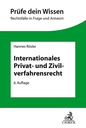 Internationales Privat- und Zivilverfahrensrecht von Rösler,  Hannes
