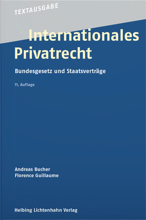 Internationales Privatrecht von Bucher,  Andreas, Guillaume,  Florence