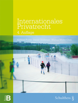 Internationales Privatrecht (PrintPlu§) von Furrer,  Andreas, Girsberger,  Daniel, Müller-Chen,  Markus, Schramm,  Dorothee