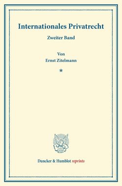 Internationales Privatrecht. von Zitelmann,  Ernst