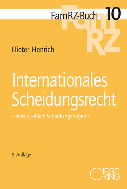 Internationales Scheidungsrecht von Henrich,  Dieter