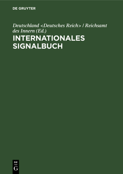 Internationales Signalbuch von Deutschland Deutsches Reich / Reichsamt des Innern