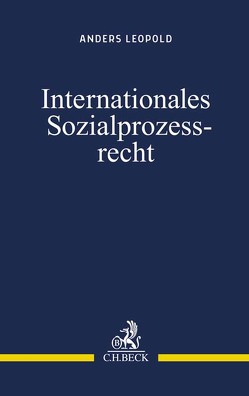 ISPR Internationales Sozialprozessrecht von Leopold,  Anders