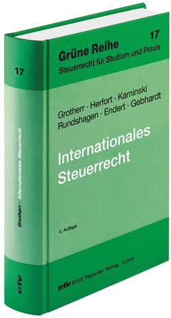 Internationales Steuerrecht von Grotherr,  Siegfried, Herfort,  Claus, Strunk,  Günther