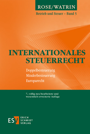 Internationales Steuerrecht von Rose,  Gerd, Watrin,  Christoph