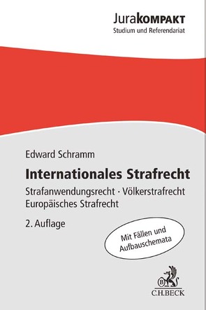 Internationales Strafrecht von Schramm,  Edward