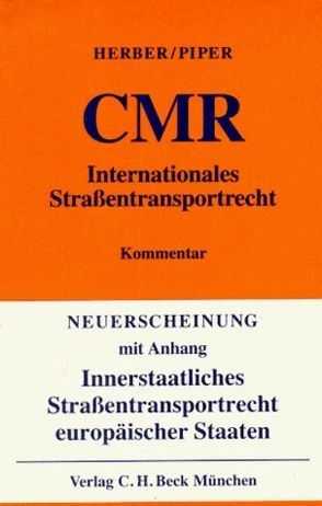 Internationales Straßentransportrecht von Herber,  Rolf, Piper,  Henning
