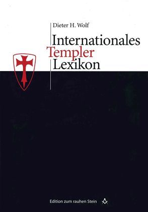 Internationales Templerlexikon von Wolf,  Dieter H.