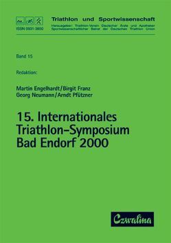 Internationales Triathlon-Symposium (15.) Bad Endorf 2000 von Engelhardt,  Martin, Franz,  Birgit, Neumann,  Georg, Pfützner,  Arndt