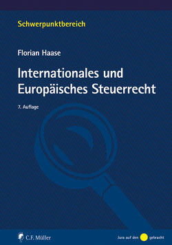 Internationales und Europäisches Steuerrecht von Haase,  Florian