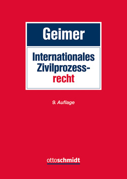 Internationales Zivilprozessrecht von Geimer, Geimer,  Reinhold