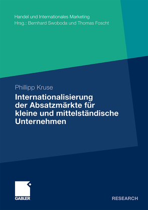Internationalisierung der Absatzmärkte für kleine und mittelständische Unternehmen von Kruse,  Phillipp
