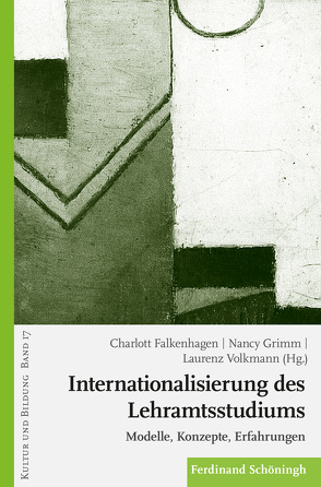 Internationalisierung des Lehramtsstudiums von Falkenhagen,  Charlott, Grimm,  Nancy, Koerrenz,  Ralf, Volkmann,  Laurenz