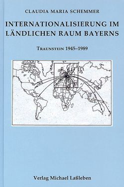 Internationalisierung im ländlichen Raum Bayerns von Schemmer,  Claudia Maria