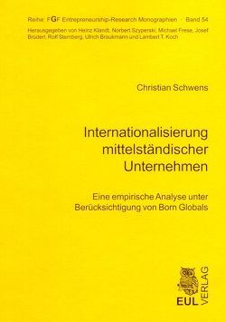 Internationalisierung mittelständischer Unternehmen von Schwens,  Christian