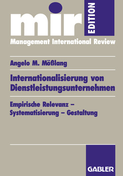 Internationalisierung von Dienstleistungsunternehmen von Mößlang,  Angelo M.