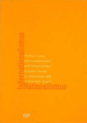 Internationalismus und Nationalismus von Dubois,  Wilfried, Löwy,  Michael, Traverso,  Enzo