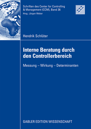Interne Beratung durch den Controllerbereich von Schlüter,  Hendrik, Weber,  Prof. Dr. Dr. h.c. Jürgen