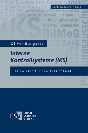 Interne Kontrollsysteme (IKS) von Bungartz,  Oliver
