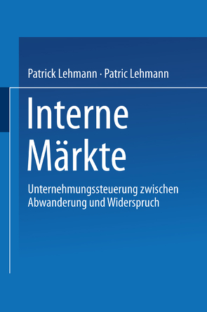 Interne Märkte von Lehmann,  Patrick