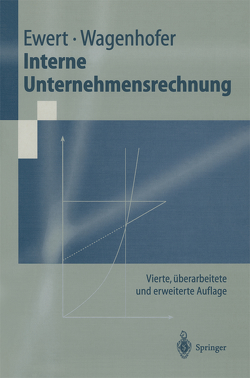 Interne Unternehmensrechnung von Ewert,  Ralf, Wagenhofer,  Alfred