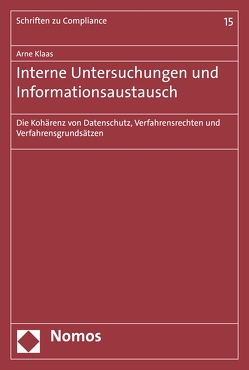 Interne Untersuchungen und Informationsaustausch von Klaas,  Arne