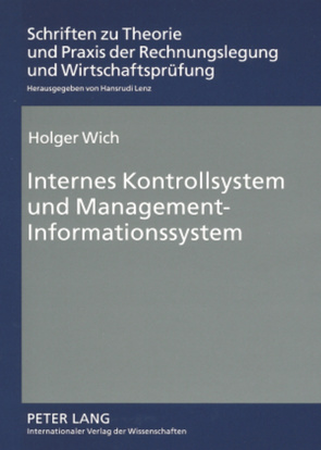 Internes Kontrollsystem und Management-Informationssystem von Wich,  Holger